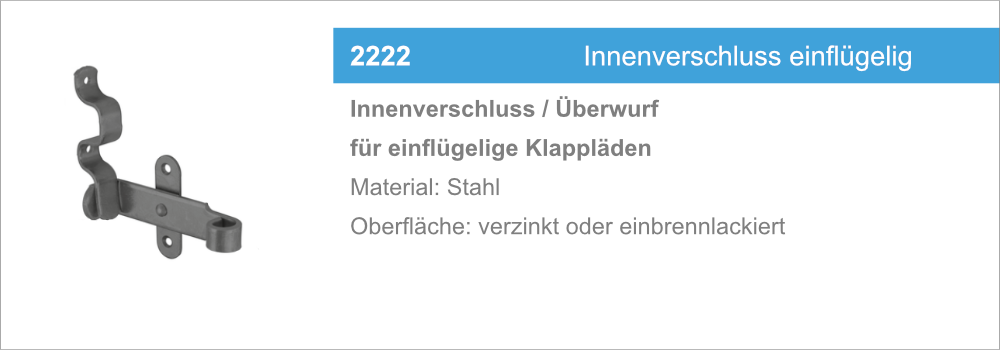 2222 Innenverschluss einflügelig